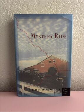 Mystery Ride by Robert Boswell - Blue and Red Hardcover